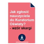 jak-zglosic-nauczyciela-do-kuratorium-oswiaty-wzor-skargi