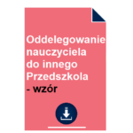 oddelegowanie-nauczyciela-do-innego-przedszkola-wzor