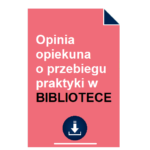 opinia-opiekuna-o-przebiegu-praktyki-w-bibliotece