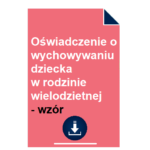 oswiadczenie-o-wychowywaniu-dziecka-w-rodzinie-wielodzietnej-wzor