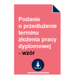 podanie-o-przedluzenie-terminu-zlozenia-pracy-dyplomowej-wzor