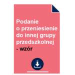 podanie-o-przeniesienie-do-innej-grupy-przedszkolnej-wzor