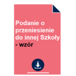 podanie-o-przeniesienie-do-innej-szkoly-wzor