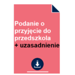 podanie-o-przyjecie-do-przedszkola-uzasadnienie