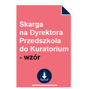 skarga-na-dyrektora-przedszkola-do-kuratorium-wzor