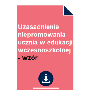 uzasadnienie-niepromowania-ucznia-w-edukacji-wczesnoszkolnej-wzor