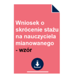 wniosek-o-skrocenie-stazu-na-nauczyciela-mianowanego-wzor