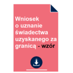 wniosek-o-uznanie-swiadectwa-uzyskanego-za-granica-wzor