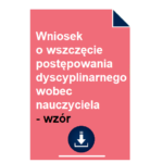 wniosek-o-wszczecie-postepowania-dyscyplinarnego-wobec-nauczyciela-wzor