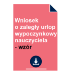 wniosek-o-zalegly-urlop-wypoczynkowy-nauczyciela-wzor