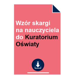 wzor-skargi-na-nauczyciela-do-kuratorium-oswiaty