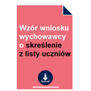 wzor-wniosku-wychowawcy-o-skreslenie-z-listy-uczniow