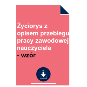 zyciorys-z-opisem-przebiegu-pracy-zawodowej-nauczyciela-wzor