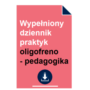 wypelniony-dziennik-praktyk-oligofrenopedagogika-pdf-doc