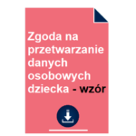 zgoda-na-przetwarzanie-danych-osobowych-dziecka-wzor