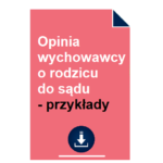 opinia-wychowawcy-o-rodzicu-do-sadu-przyklady