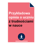 przykladowa-opinia-o-uczniu-z-trudnosciami-w-nauce