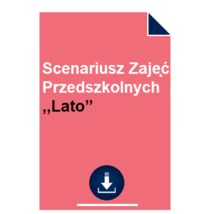 Autorski scenariusz Zajęć Przedszkolnych ,,Lato’’