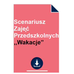 Autorski scenariusz Zajęć Przedszkolnych ,,Wakacje”