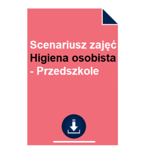 scenariusz zajęć - Higiena osobista - Przedszkole