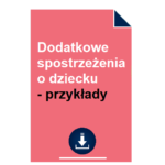 Dodatkowe spostrzeżenia o dziecku - przykłady