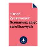 Dzień Życzliwości - Scenariusz zajęć świetlicowych