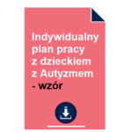 Indywidualny plan pracy z dzieckiem z Autyzmem - wzór