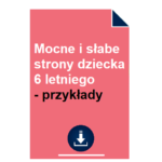 Mocne i słabe strony dziecka 6 letniego - przykłady