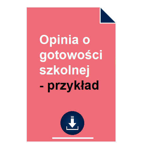 Opinia o gotowości szkolnej - przykład