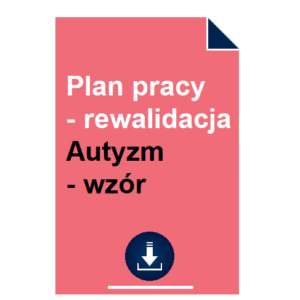 Plan pracy - rewalidacja Autyzm - wzór