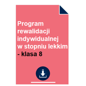 Program rewalidacji indywidualnej w stopniu lekkim - klasa 8