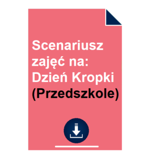 Scenariusz zajęć na Dzień Kropki (Przedszkole)