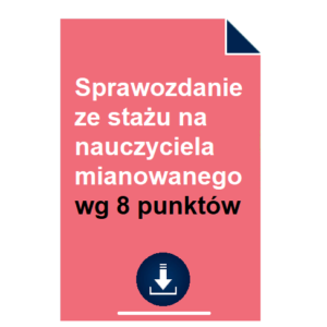 Sprawozdanie ze stażu na nauczyciela mianowanego wg 8 punktów