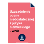 Uzasadnienie oceny niedostatecznej z języka niemieckiego - wzór