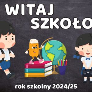 Witaj szkoło - dekoracja na rozpoczęcie roku szkolnego