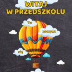 Witaj w przedszkolu - dekoracja na rozpoczęcie roku szkolnego w przedszkolu