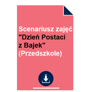 scenariusz zajęć Dzień Postaci z Bajek - Przedszkole