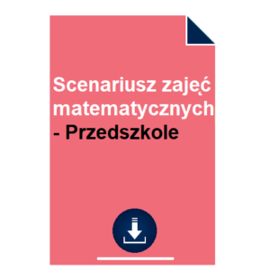 scenariusz zajęć matematycznych - Przedszkole