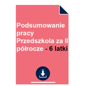 podsumowanie-pracy-przedszkola-za-ii-polrocze-6-latki