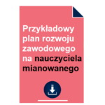 przykladowy-plan-rozwoju-zawodowego-na-nauczyciela-mianowanego-pdf-doc