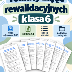 Tematy zajęć rewalidacyjnych – klasa 6 – przykłady