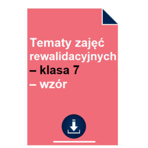 przykladowe-tematy-zajec-rewalidacyjnych-klasa-7-wzor