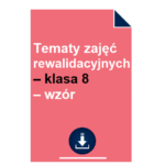 przykladowe-tematy-zajec-rewalidacyjnych-klasa-8-wzor