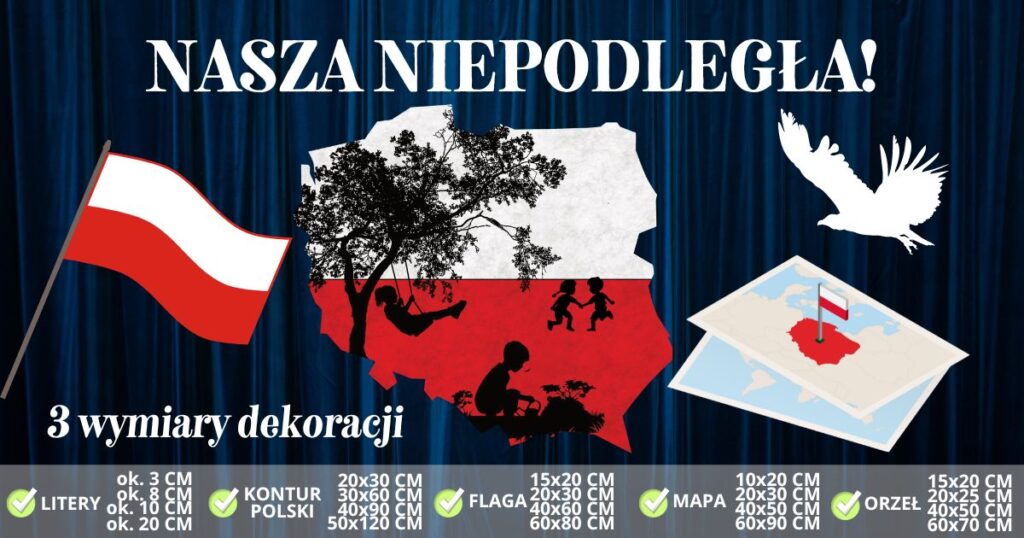 „Nasza Niepodległa!” dekoracja na 11 listopada (3 rozmiary)