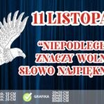 „Niepodległość znaczy wolność…” - dekoracja na 11 listopada