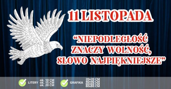 „Niepodległość znaczy wolność…” - dekoracja na 11 listopada