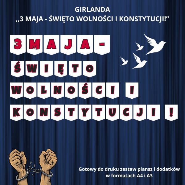 Napis: 3 Maja - święto wolności i konstytucji! - PDF do druku (1)
