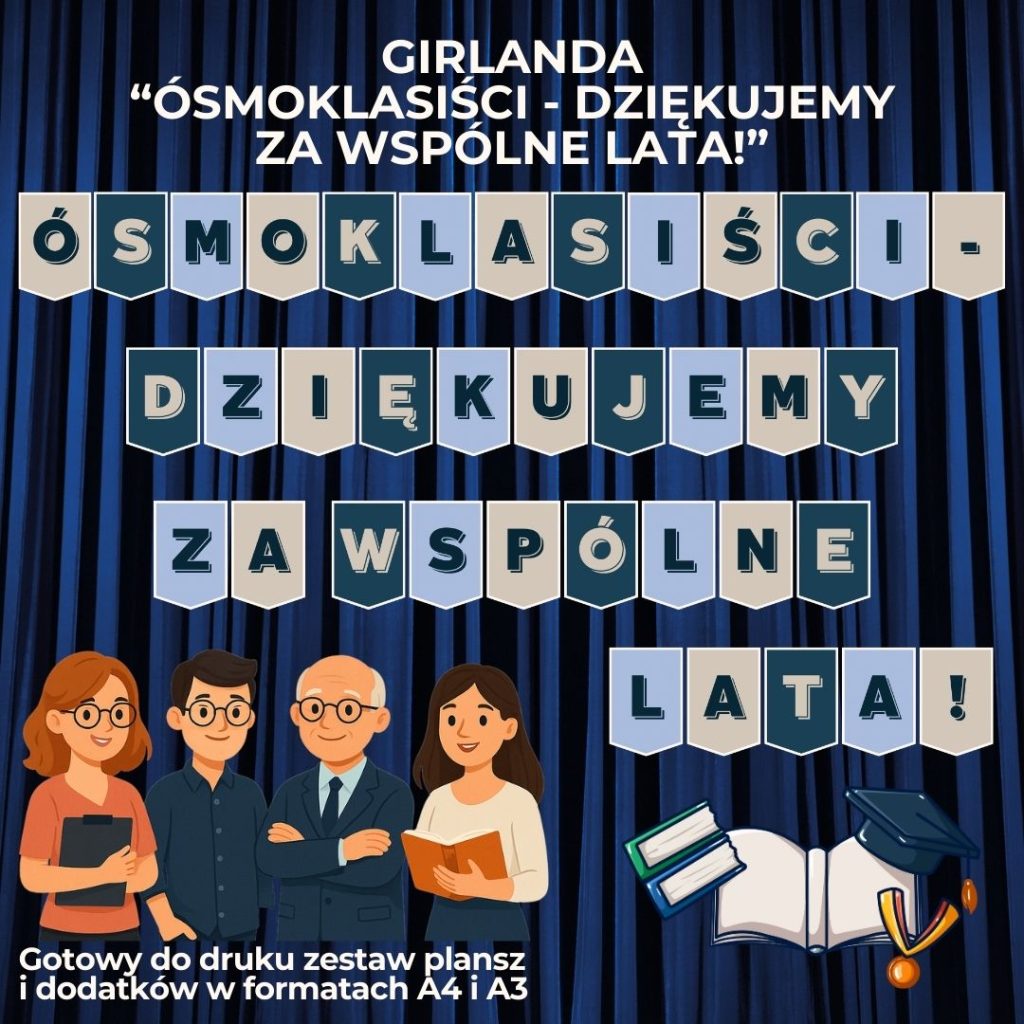 napis-osmoklasisci-dziekujemy-za-wspolne-lata-do-druku (3)