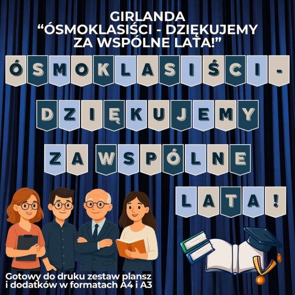 napis-osmoklasisci-dziekujemy-za-wspolne-lata-do-druku (3)