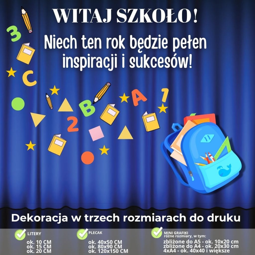 WITAJ SZKOŁO! - dekoracja na Rozpoczęcie Roku Szkolnego (plecak) (1)